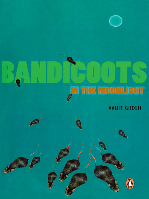 Title details for Bandicoots in the Moonlight by AVIJIT GHOSH - Available